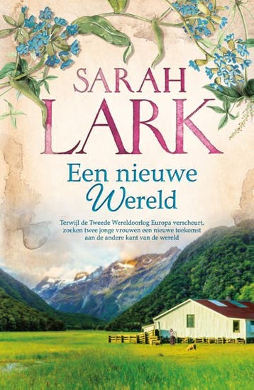 Een nieuwe wereld / Kiward station 9789026142444 Sarah Lark, Verzenden, Zo goed als nieuw, Sarah Lark