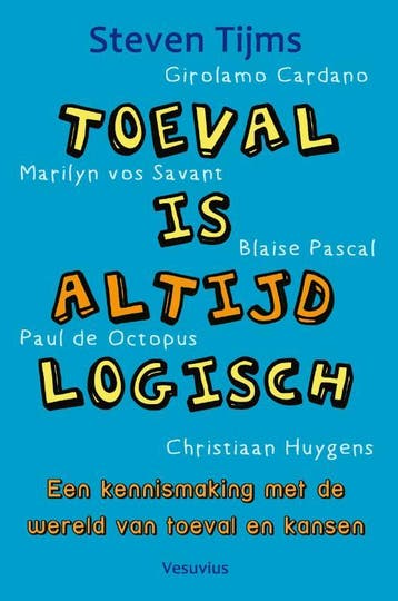 Toeval is altijd logisch 9789086597802 Steven Tijms, Verzenden, Steven Tijms