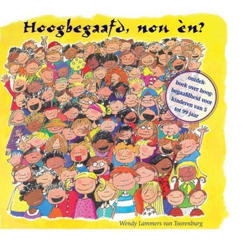 Hoogbegaafd, nou èn? 9789492995759, Boeken, Verzenden, Zo goed als nieuw, Wendy Lammers van Toorenburg
