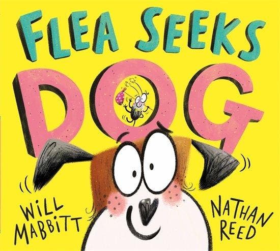 Flea Seeks Dog 9781444950779 Will Mabbitt, Livres, Langue | Anglais, Envoi