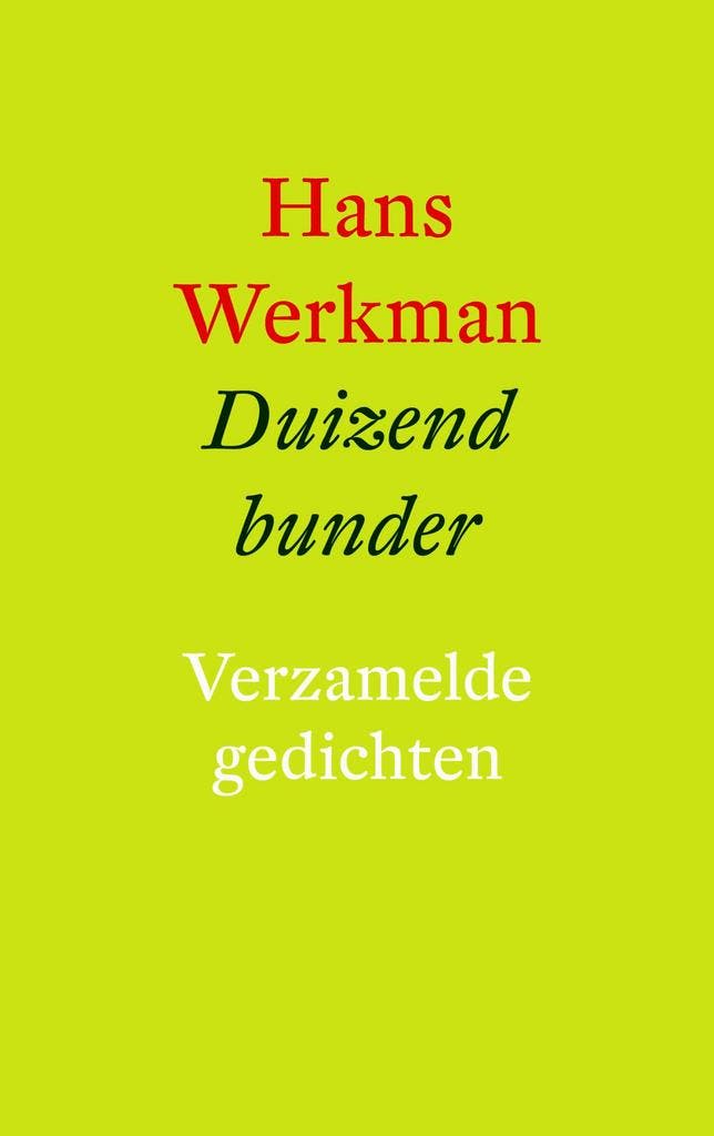 Duizend bunder 9789023955344 Hans Werkman, Livres, Poèmes & Poésie, Envoi