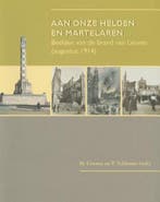 Aan onze helden en martelaren... 9789042915060 P. Veldeman, Boeken, Verzenden, Zo goed als nieuw, P. Veldeman