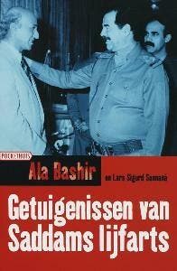 Getuigenissen van Saddams lijfarts 9789046150375 Ala Bashir, Verzenden, Zo goed als nieuw, Ala Bashir