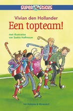 Een topteam! / Supersticks 9789047506041, Verzenden, Gelezen, Vivian den Hollander