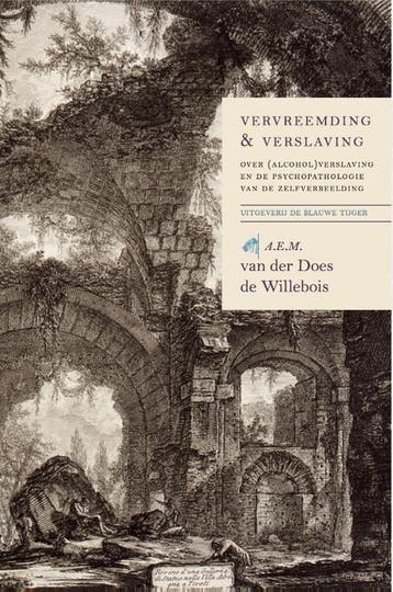 Vervreemding en verslaving / Verzamelde werken / 2, Verzenden, Zo goed als nieuw, A.E.M. Van der Does de Willebois