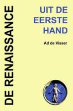 Uit de eerste hand / 5 De renaissance / Uit de eerste hand /, Verzenden, Gelezen, A. de Visser