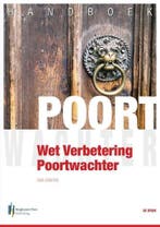 Handboek Wet Verbetering Poortwachter 9789491930515, Boeken, Verzenden, Gelezen, Rob Joosten