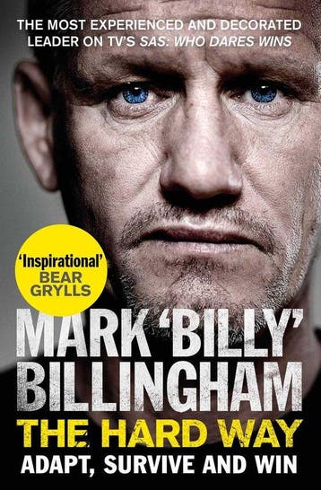 The Hard Way Adapt, Survive and Win 9781471186769, Verzenden, Zo goed als nieuw, Mark 'billy' Billingham