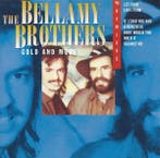 Bellamy Brothers - Gold And More, Verzenden, Gebruikt