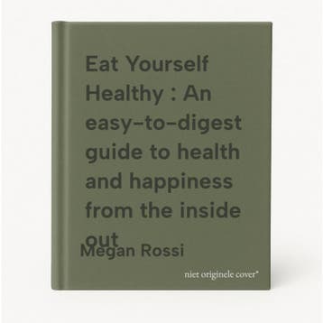 Eat Yourself Healthy : An easy-to-digest guide to health and, Verzenden, Megan Rossi