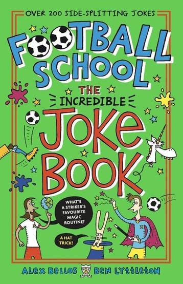 Football School The Incredible Joke Book 1 9781406393071, Verzenden, Alex Bellos