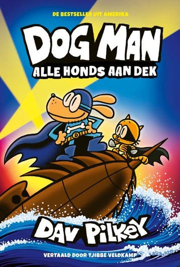 Alle Honds Aan Dek | Dav Pilkey | Nieuw, Verzenden, Dav Pilkey