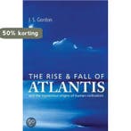 The Rise And Fall Of Atlantis 9781905857432 J S Gordon, Verzenden, J S Gordon