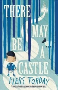 There May Be a Castle 9781784292744 Piers Torday, Verzenden, Piers Torday