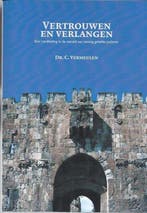 Vertrouwen en verlangen 9789048404940 Dhr. C. Vermeulen, Verzenden, Gelezen, Dhr. C. Vermeulen