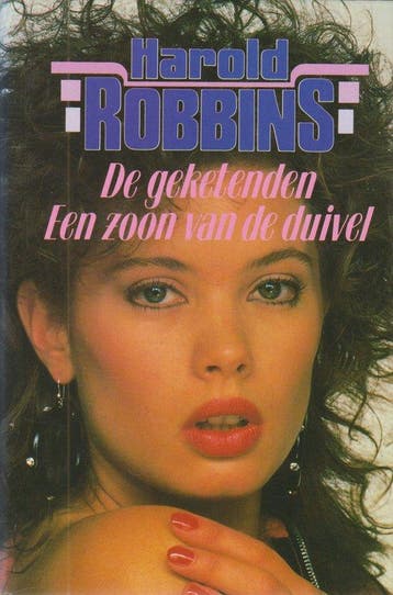 De geketenden ; een zoon van de duivel - Robbins, Boeken, Romans, Verzenden, Nieuw