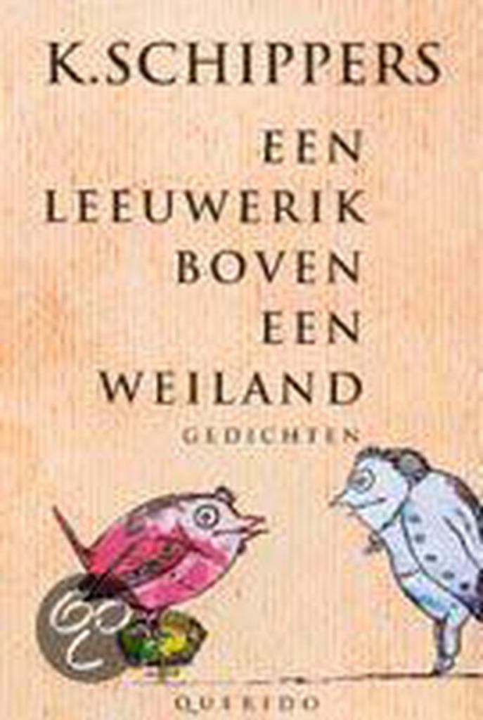 Een leeuwerik boven een weiland 9789021480107 K. Schippers, Livres, Poèmes & Poésie, Envoi