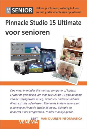 Pinnacle Studio 15 Ultimate / PCSenior 9789059405264, Verzenden, Bert Venema