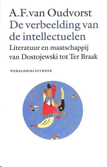 De verbeelding van de intellectuelen / Historische reeks, Verzenden, Gelezen, A.F. van Oudvorst