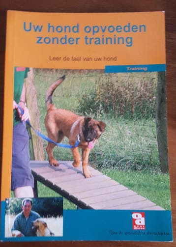 Uw hond opvoeden zonder training / Over Dieren 9789058210296, Verzenden, Gelezen, E. Sannen