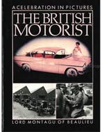 THE BRITISH MOTORIST, A CELEBRATION IN PICTURES, Nieuw