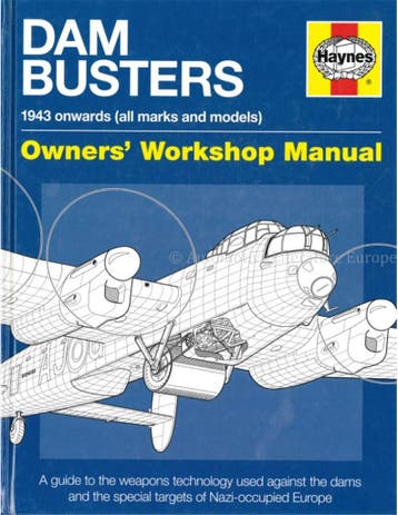 DAM BUSTERS 1943 ONWARDS, ALL MARKS AND MODELS (OWNERS