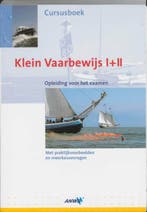 Cursusboek Klein Vaarbewijs I en II 9789018024178, Boeken, Verzenden, Gelezen