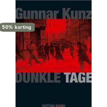 Dunkle Tage 9783866800724 Gunnar Kunz, Verzenden, Gunnar Kunz