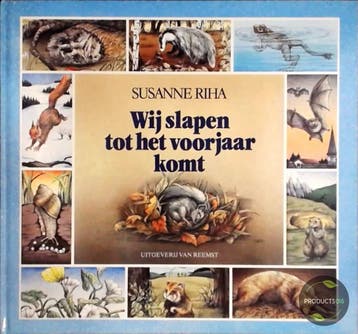 Wy slapen tot het voorjaar komt 9789035904705 Susanne Riha, Boeken, Verzenden, Zo goed als nieuw, Susanne Riha