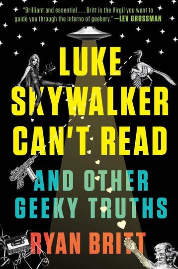 Luke Skywalker Cant Read 9780147517579 Ryan Britt, Verzenden, Ryan Britt