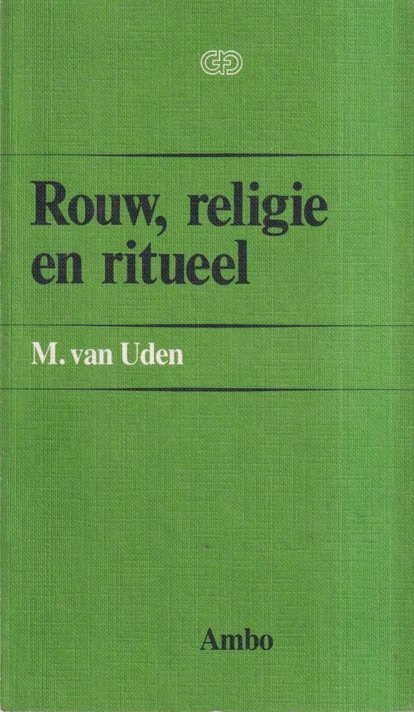 Rouw religie en ritueel 9789026309250 Uden, Boeken, Psychologie, Zo goed als nieuw, Verzenden