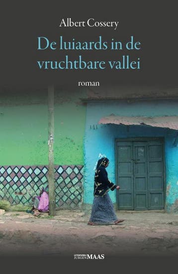 De luiaards in de vruchtbare vallei 9789491921735, Verzenden, Albert Cossery