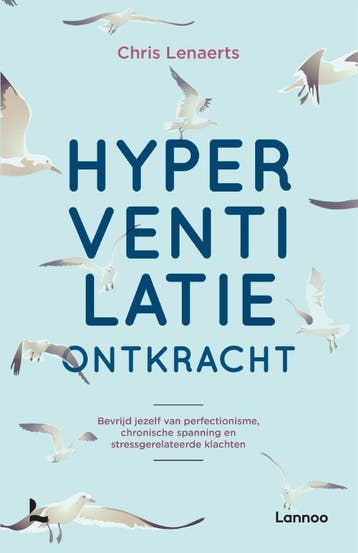 Hyperventilatie ontkracht 9789401441797 Chris Lenaerts, Verzenden, Chris Lenaerts