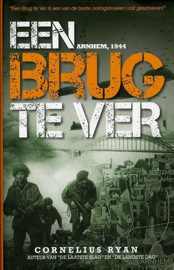 Een brug te ver 9789089752635 Cornelius Ryan, Verzenden, Cornelius Ryan
