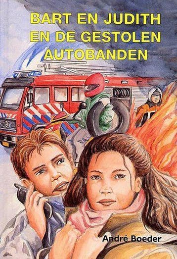BART EN JUDITH GESTOLEN AUTOBANDEN DEEL7 9789055513185, Verzenden, Gelezen, André Boeder