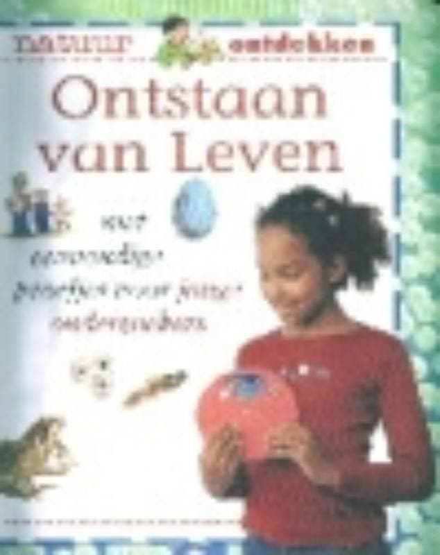 Ontstaan van leven / Natuur ontdekken 9789054954101, Boeken, Kinderboeken | Kleuters, Zo goed als nieuw, Verzenden