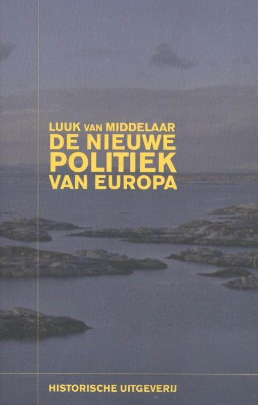 De nieuwe politiek van Europa 9789065542465, Boeken, Politiek en Maatschappij, Gelezen, Verzenden