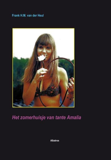 Het Zomerhuisje Van Tante Amalia | F.H.M. Heul | Nieuw, Verzenden, F.H.M. Heul