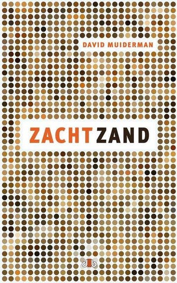 Zacht zand 9789078905387 David Muiderman, Verzenden, David Muiderman