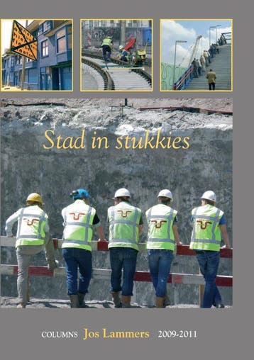 Stad in stukkies 9789038921259 Jos Lammers, Verzenden, Zo goed als nieuw, Jos Lammers