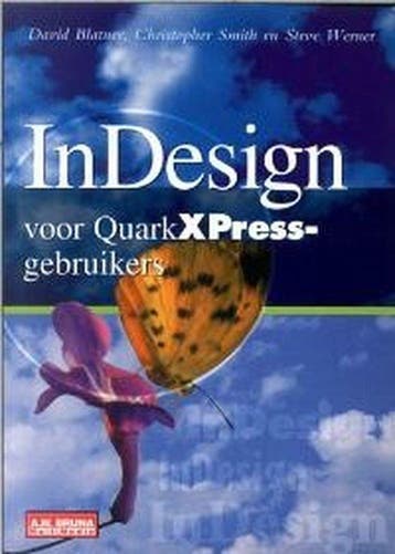 Indesign Voor Quarkxpress Gebruikers - Blatner, Verzenden