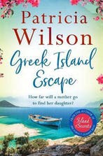 Greek Island Escape 9781838770723 Patricia Wilson, Verzenden, Patricia Wilson