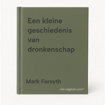 Een kleine geschiedenis van dronkenschap 9789493423107, Verzenden, Gelezen, Mark Forsyth