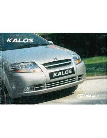 2003 DAEWOO KALOS INSTRUCTIEBOEKJE NEDERLANDS