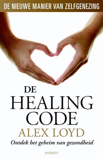 De healing code 9789021805344 Alexander Loyd, Verzenden, Alexander Loyd