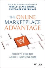 The Online Marketplace Advantage 9781119864745, Verzenden, Philippe Corrot