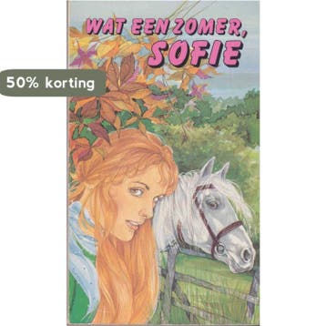 Wat een zomer, Sofie / Penny Zilverhengst Club - Sofie / 6, Verzenden, Backman