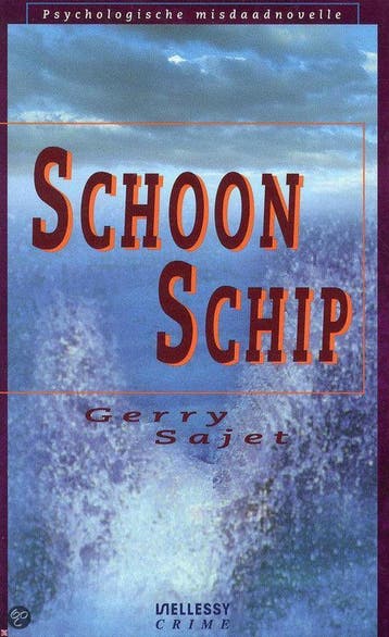 Schoon schip / Ellessy crime 9789070282554 G. Sajet, Verzenden, G. Sajet