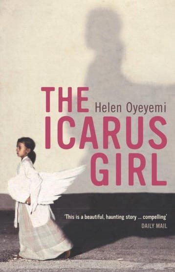 Icarus Girl 9780747578864 Helen Oyeyemi, Verzenden, Zo goed als nieuw, Helen Oyeyemi