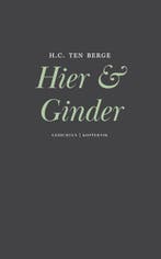 Hier & Ginder 9789083572451 H.C. ten Berge, Verzenden, Zo goed als nieuw, H.C. ten Berge